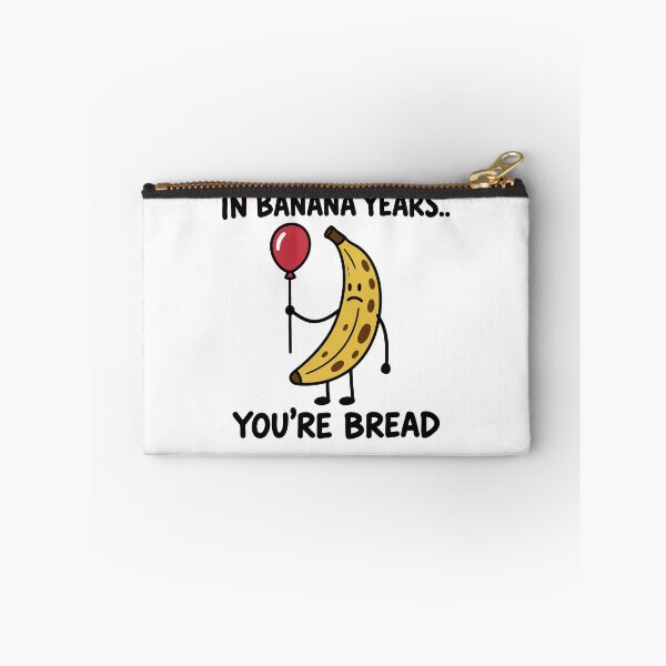 Item preview, In Banana Years You’re Bread Funny Aging Quote designed and sold by gunaone-design.