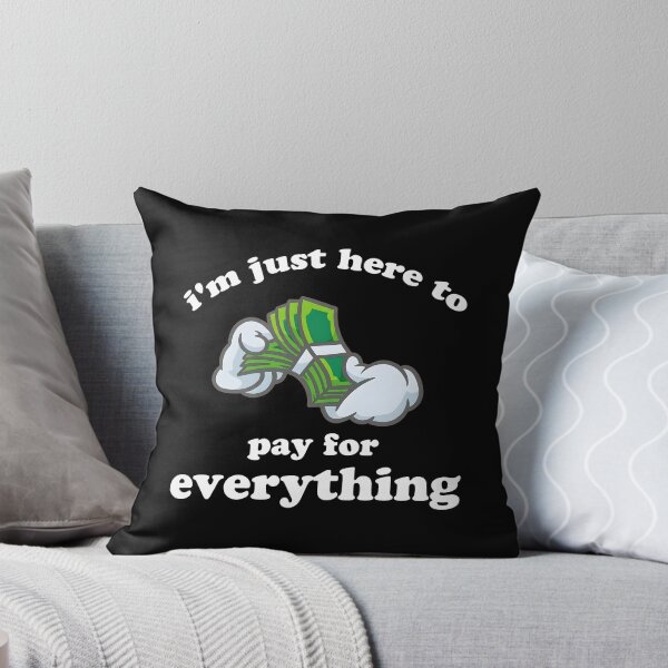 Item preview, I'm Just Here To Pay For Everything Funny Dad Mom Cash Provider designed and sold by Morescitaf.