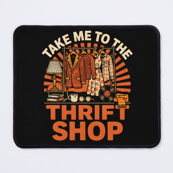 Item preview, Take Me to the Thrift Shop designed and sold by PAinTIENCE.
