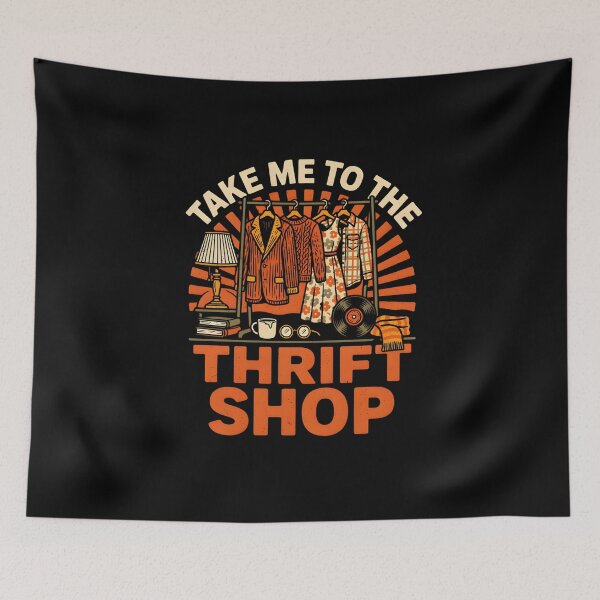 Item preview, Take Me to the Thrift Shop designed and sold by PAinTIENCE.