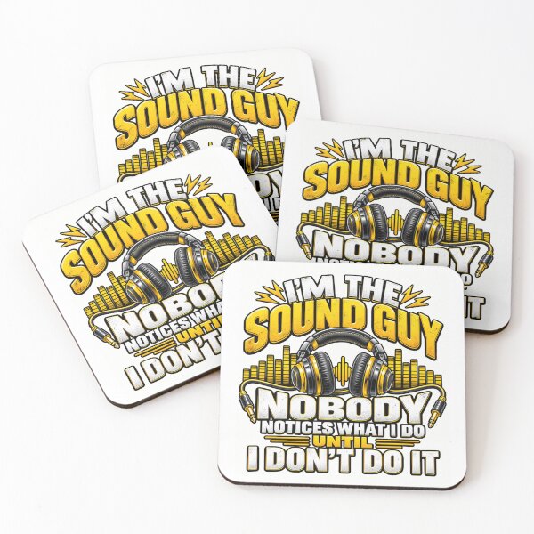 Item preview, I’m the Sound Guy Nobody Notices What I Do Until I Don’t Do It Audio Engineer Humor designed and sold by 76Valeria.