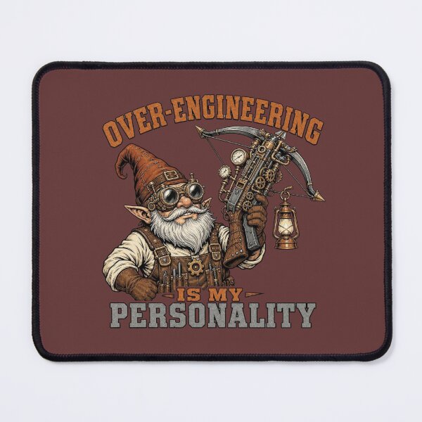 Item preview, Over Engineering Is My Personality Artificer Tabletop RPG designed and sold by Dice_Goblin_Studio.