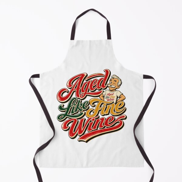 Item preview, Aged Like Fine Wine – Funny Vintage Aging Humor designed and sold by Classic Chaos Creations.