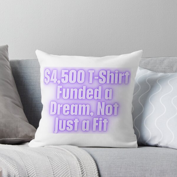 Item preview, $4,500 T-Shirt Funded a Dream, Not Just a Fit  designed and sold by Ifcitiesdesign.