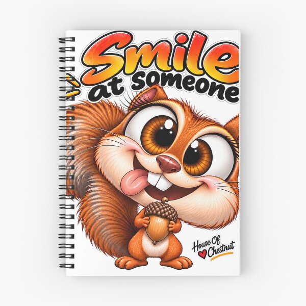Item preview, Smile at someone Nutty the Squirrel designed and sold by HouseOfChestnut.