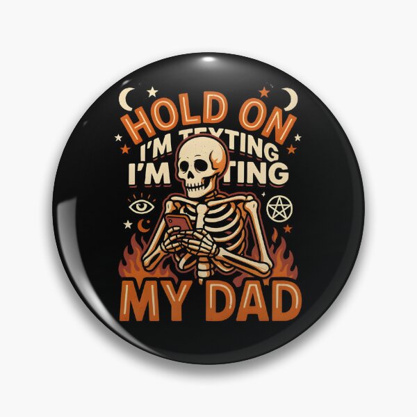 Item preview, Hold On I'm Texting My Dad designed and sold by PAinTIENCE.