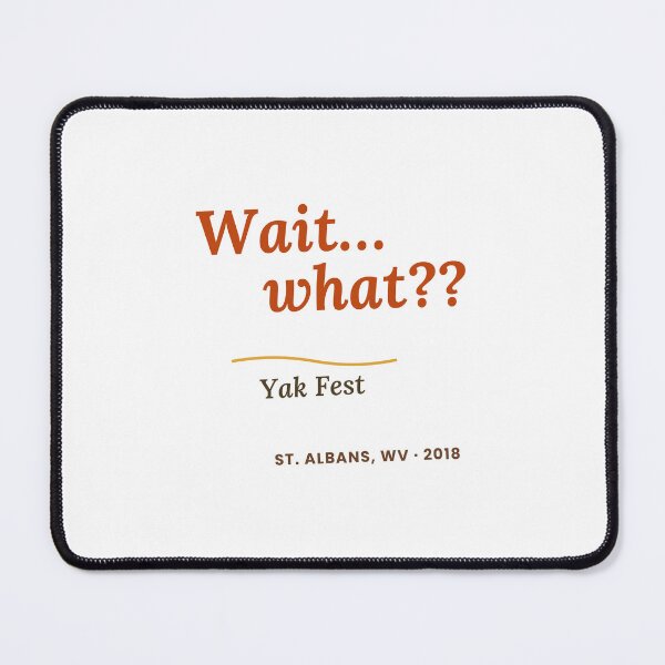 Item preview, I Survived Yak Fest Funny West Virginia T-Shirt designed and sold by GrumpyThreads.