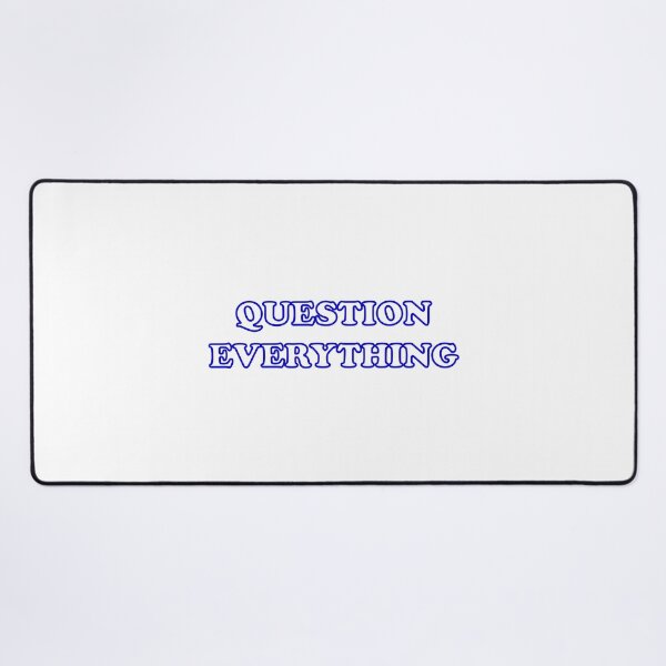 Item preview, Question everything designed and sold by Inspirationmotivation.