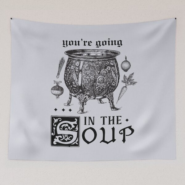 Item preview, you’re going in the soup designed and sold by adoraroara.