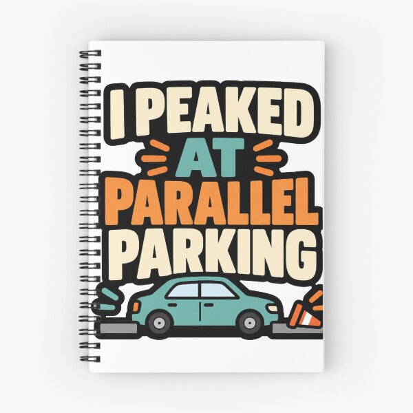 Item preview, I Peaked At Parallel Parking Funny Driver Joke designed and sold by eignvalue.