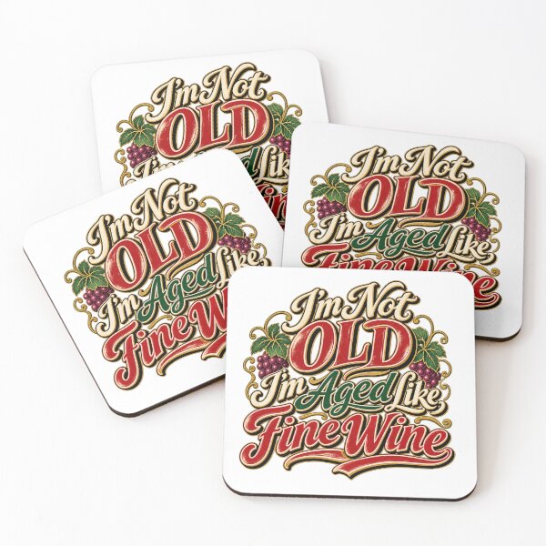 Item preview, I'm Not Old I'm Aged Like Fine Wine – Funny Vintage Aging Humor designed and sold by Classic Chaos Creations.