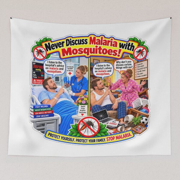 Item preview, Never Discuss Malaria With Mosquitoes! designed and sold by New Wave Artworks & Odds &Ends.