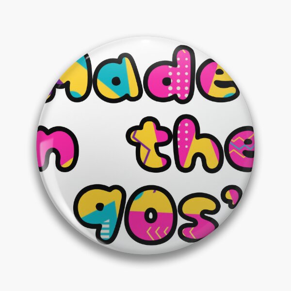 Item preview, Made in the 90s designed and sold by GeekyGirl93.
