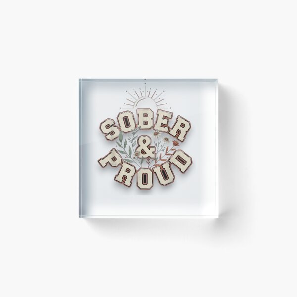 Item preview, Funny Sober and Proud Floral Recovery Sobriety designed and sold by VISIONSTURME.