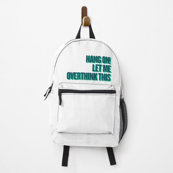 Item preview, Hang on Let me overthink this designed and sold by Ifcitiesdesign.