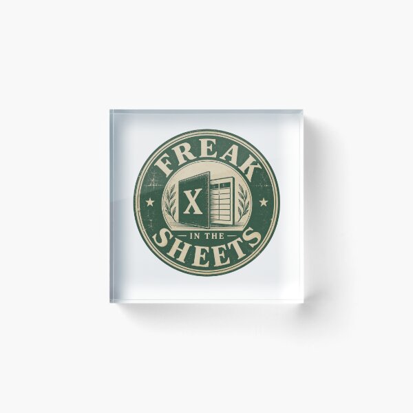 Item preview, Excel Freak in the Sheets - Work Humor designed and sold by CampAndCoast.