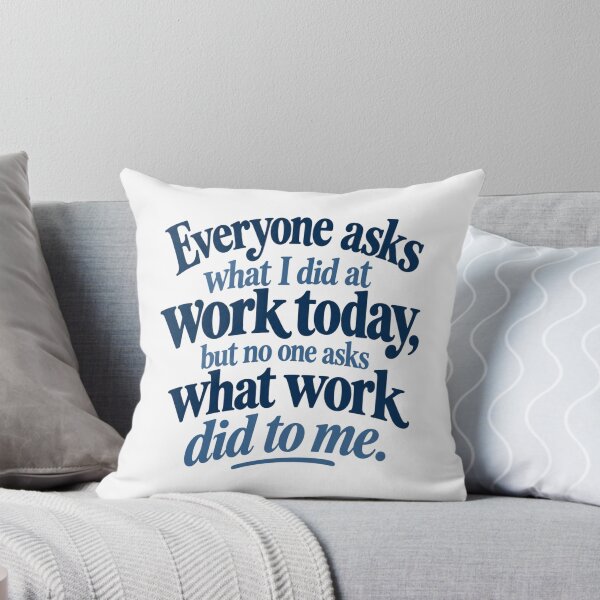 Item preview, Work Humor designed and sold by CampAndCoast.