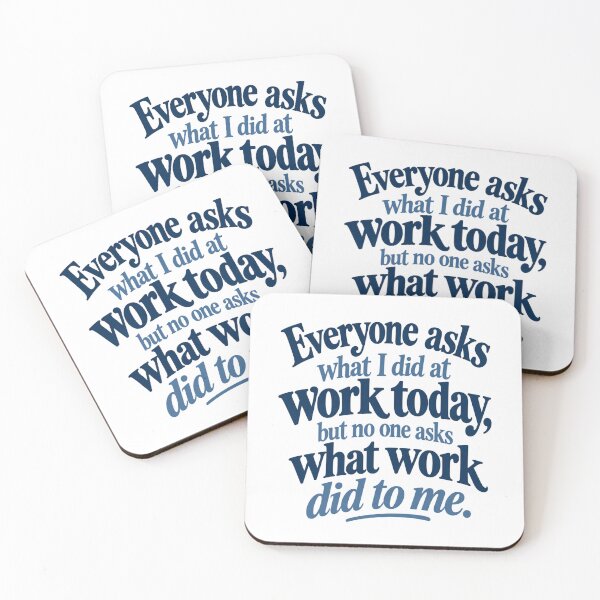 Item preview, Work Humor designed and sold by CampAndCoast.