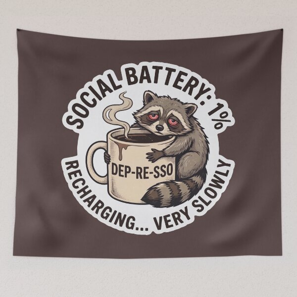Item preview, Social Battery 1 Percent Exhausted Raccoon Drinking Depresso Coffee designed and sold by Veverony Design.
