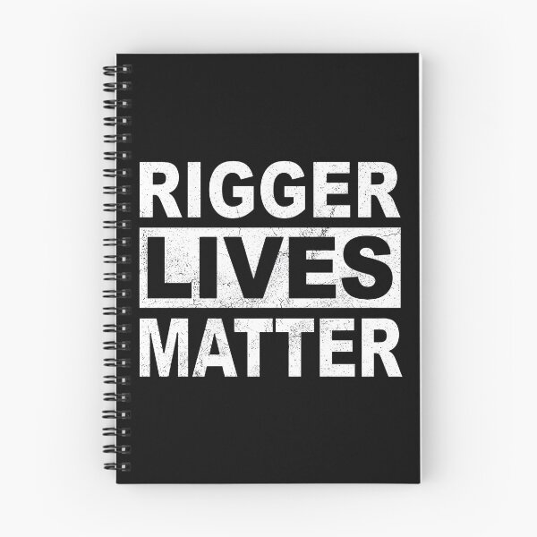Item preview, Rigger Lives Matter designed and sold by TobiasHalley.