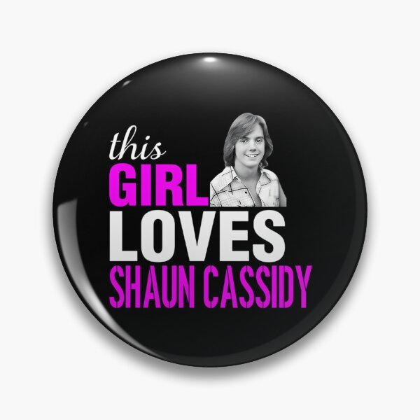 Item preview, Shaun Cassidy Girl This Girl Loves Shaun Cassidy designed and sold by ShaundaWoznia.
