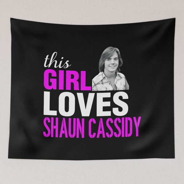 Item preview, Shaun Cassidy Girl This Girl Loves Shaun Cassidy designed and sold by ShaundaWoznia.