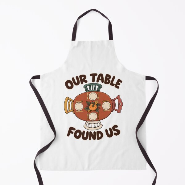 Item preview, Our Table Found Us Thanksgiving Family Gathering Design designed and sold by epic-phrases.