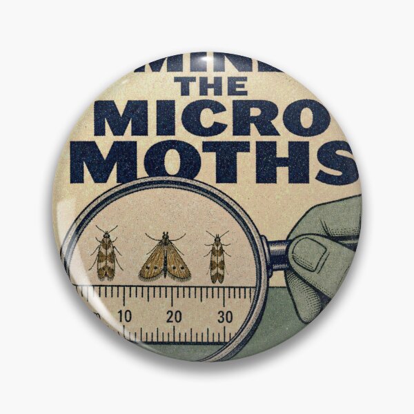 Item preview, Mind the Micro Moths Magnifying Glass Badge Small Moths designed and sold by BoosterShop.