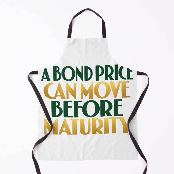 Item preview, Bond Price Before Maturity Bold Lettering Art designed and sold by Bikivuno.