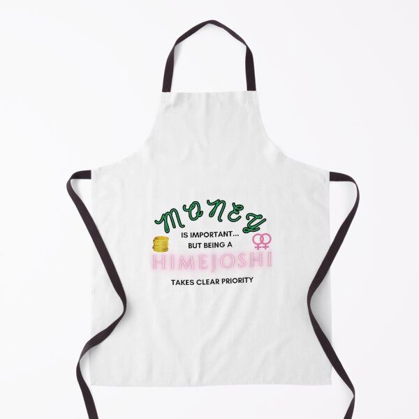 Item preview, Money is important but Being a Himejoshi takes clear priority designed and sold by diregamer1.