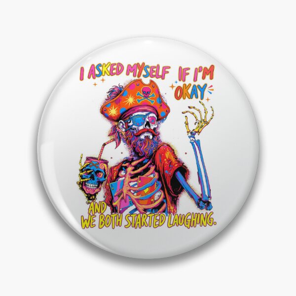 Item preview,  I Asked Myself If I'm Okay Skeleton Pirate | Funny Dark Humor Mental Health designed and sold by inkfluenceart.