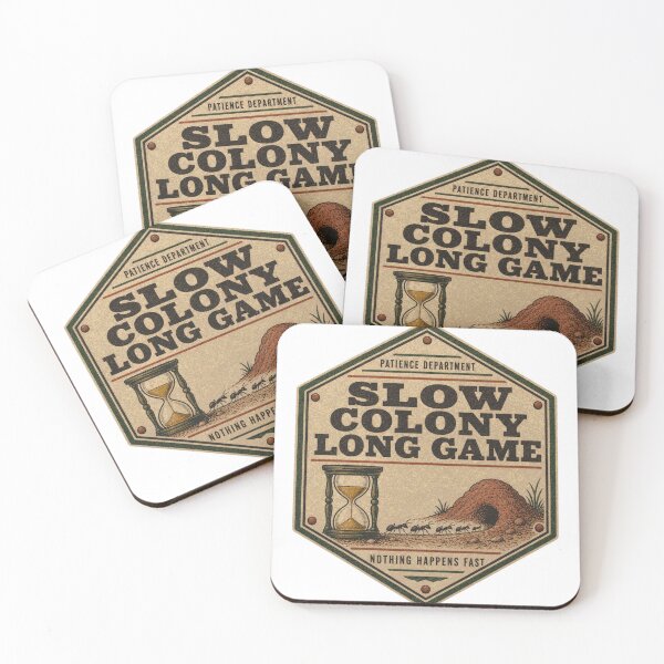 Item preview, Slow Colony Long Game Patience Badge Ants designed and sold by BoosterShop.