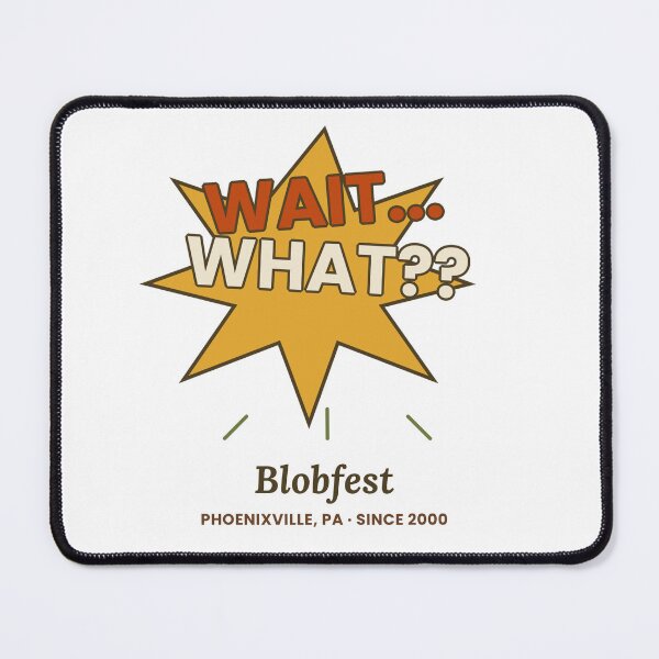 Item preview, Wait..What?? Blobfest Funny Retro Horror Movie T-Shirt designed and sold by GrumpyThreads.