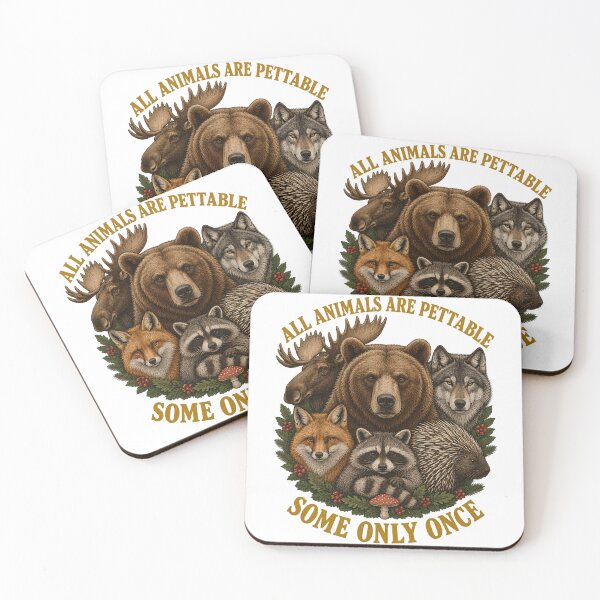 Item preview, All-Animals-Are-Pettable-Some-Only-Once designed and sold by Flamurh1.