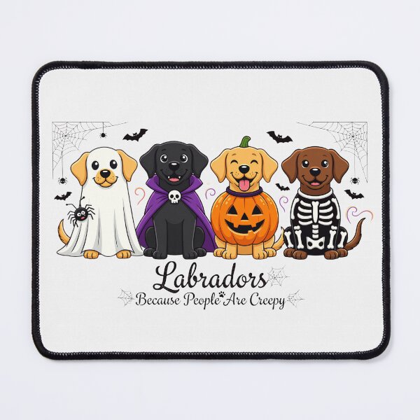 Item preview, Labradors Because People Are Creepy Halloween Funny Costume Labrador Dogs designed and sold by Zizo-DR44.