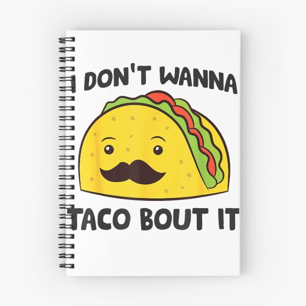 Item preview, Tacos I Don't Wanna Taco Bout It Mexican Food T-Shirt designed and sold by Stickerbynp1.