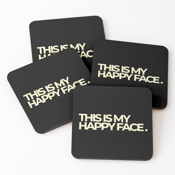 Item preview, This Is My Happy Face Deadpan Bold Typography Quote designed and sold by Luz Oroño.