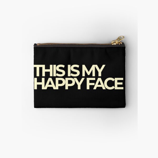 Item preview, This Is My Happy Face Deadpan Bold Typography Quote designed and sold by Luz Oroño.