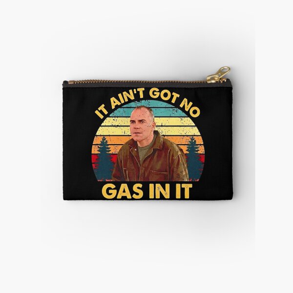 Item preview, It Ain't Got No Gas In It Sling Blade Vintage  designed and sold by Polarfxd.