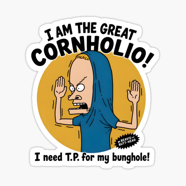 Item preview, I Am The Great Cornholio Beaviss and ButtHead designed and sold by Sunshinejavr.
