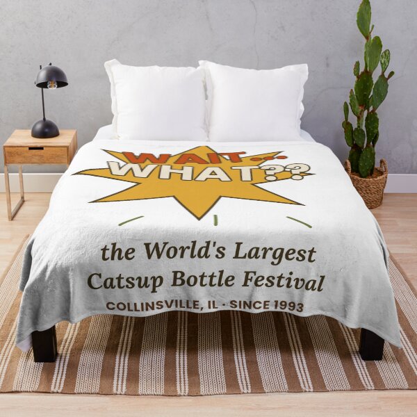 Item preview, Wait What World's Largest Catsup Bottle Festival designed and sold by GrumpyThreads.