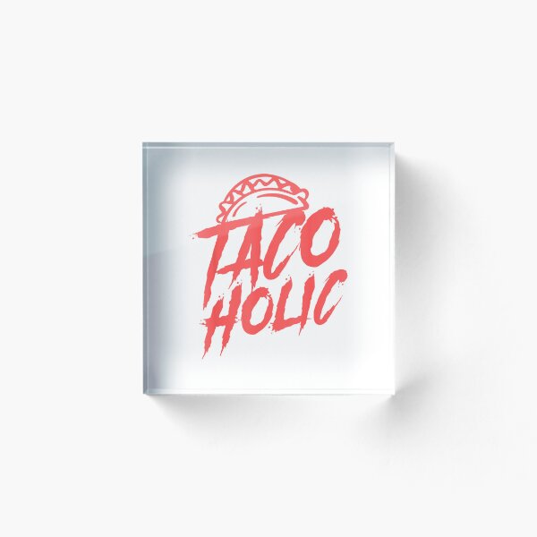 Item preview, Tacoholic  Taco Mexican Food  Tacos Lover T-Shirt designed and sold by eBoy31.
