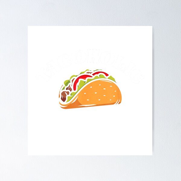 Item preview, Tacoholic  Mexican Food Taco  Tacos Lover T-Shirt designed and sold by TheStephenBolin.
