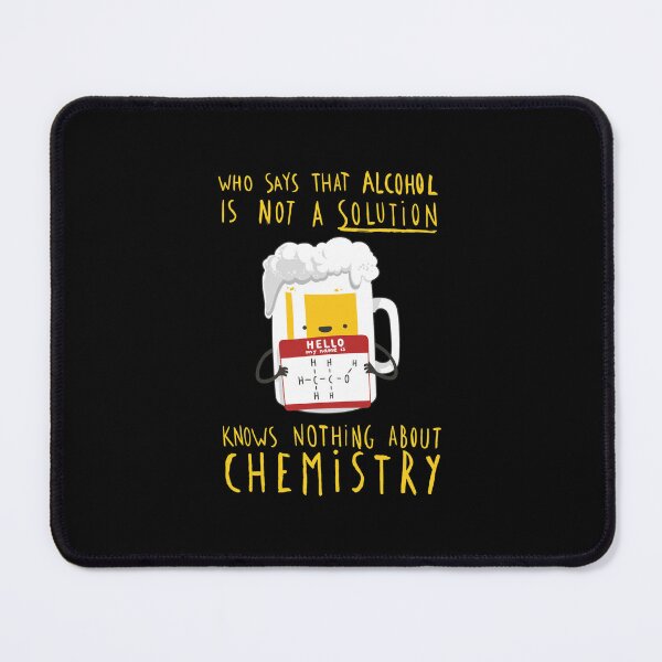 Item preview, Alcohol Solution Chemistry Beer Pun designed and sold by BREITENOHNSON.