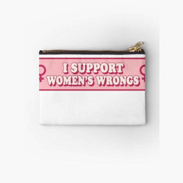 Item preview, I Support Women's Wrongs - Funny Retro Feminist Quote designed and sold by PrintWavePro.