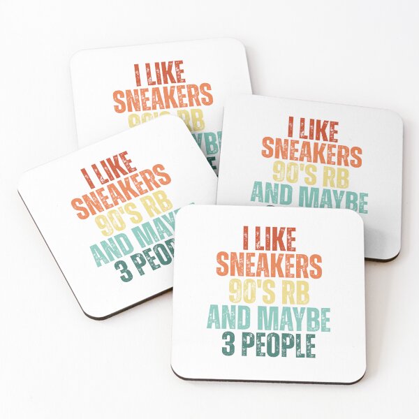 Item preview, I Like Sneakers 90's Rb And Maybe 3 People designed and sold by Dondonmart.