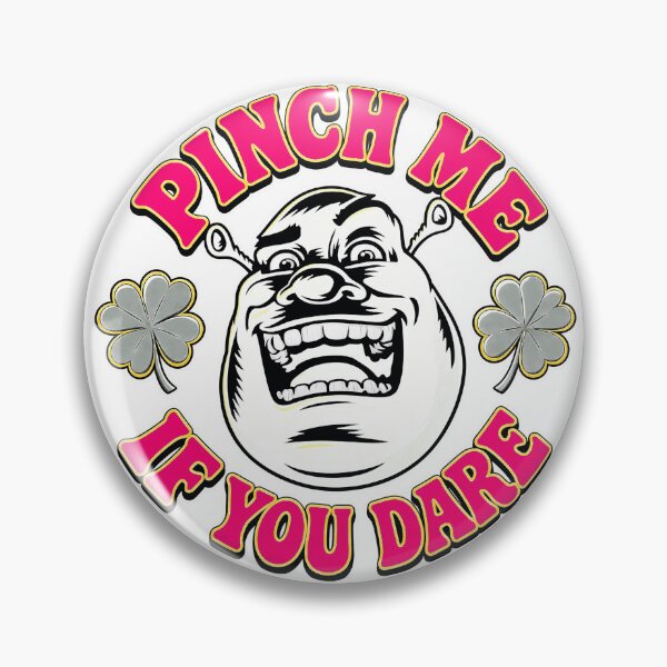 Item preview, Pinch Me If You Dare  designed and sold by maynarddaniel.