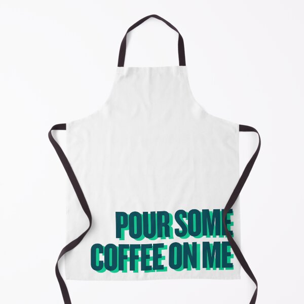Item preview, pour some coffee on me designed and sold by Ifcitiesdesign.