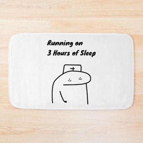 Item preview, Running On 3 Hours Of Sleep Funny Nurse Flork Meme designed and sold by darkskinbender.