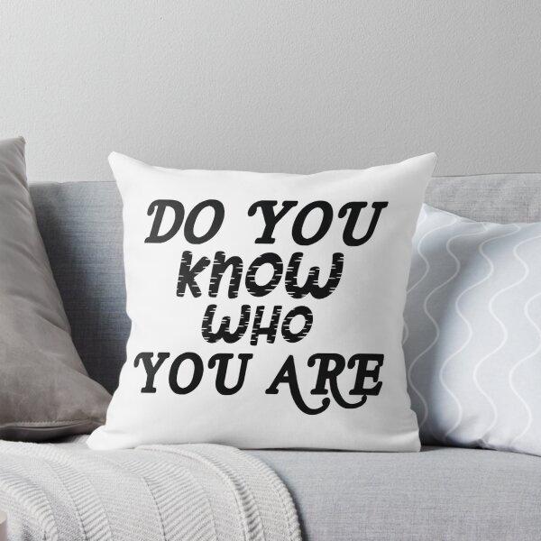 Item preview, Inspirational Do You Know Who You Are Motivational Quote Design designed and sold by Netflix & chill.